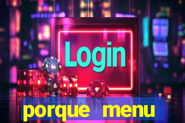 porque menu selvagem acabou